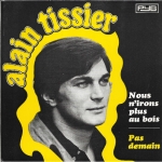 Acheter un disque vinyle à vendre Alain Tissier Nous n'irons plus au bois