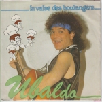 Acheter un disque vinyle à vendre UBALDO La valse des Boulangers / La Valse des Boulangers. (instrumental)