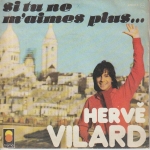 Acheter un disque vinyle à vendre HERVE VILARD Si tu ne m'aime plus / Ca va faire pleurer la concierge