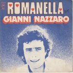 Acheter un disque vinyle à vendre GIANNI NAZZARO Romanella / Je ne t'ai jamais dis je t'aime
