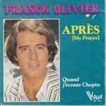 Acheter un disque vinyle à vendre FRANK OLIVIER Après / Quand j'écoute Chopin
