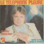 Acheter un disque vinyle à vendre CLAUDE FRANCOIS Le Téléphone pleure