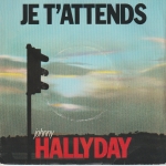 Acheter un disque vinyle à vendre JOHNNY HALLYDAY Je t'attends / Dans mes nuits... on oublie