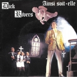 Acheter un disque vinyle à vendre Dick Rivers Ainsi soit-elle
