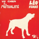 Acheter un disque vinyle à vendre Léo Ferré Un chien à la mutualité