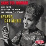 Acheter un disque vinyle à vendre Sylvia Clément Sans toi maman